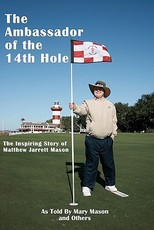 The Ambassador of the 14th Hole