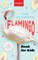 Flamingos The Ultimate Book
