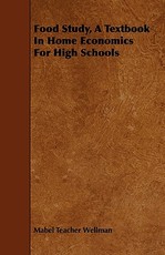 Food Study, a Textbook in Home Economics for High Schools