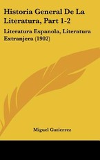 Historia General de La Literatura, Part 1-2