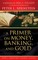 Primer on Money (Bernstein Cla