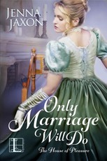 Only Marriage Will Do