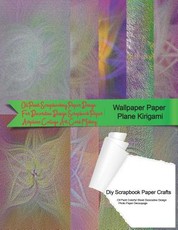 Wallpaper Paper Plane Kirigami Diy Scrapbook Paper Crafts Oil Paint Colorful Sheet Decorative Design Photo Paper Decoupage