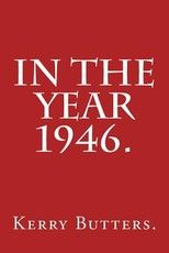 In the Year 1946.