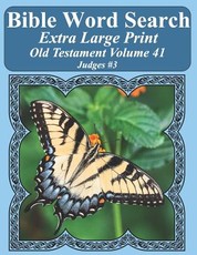 Bible Word Search Extra Large Print Old Testament Volume 41