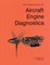Aircraft Engine Diagnostics
