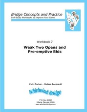 Weak Two Opens and Pre-emptive Bids