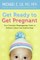 Get Ready to Get Pregnant