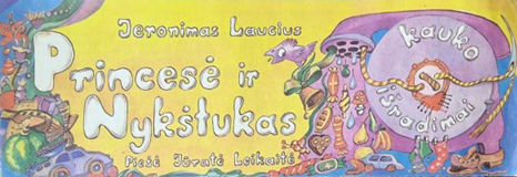 Princesė ir nykštukas. Kauko išradimai