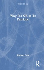 Why It's OK to Be Patriotic