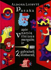 Pasaka apie narsią Vilniaus mergaitę ir galvažudį Žaliabarzdį