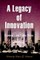 A Legacy of Innovation