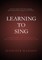 Learning To Sing