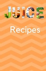 Juice Recipes