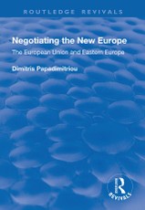 Papadimitriou, D: Negotiating the New Europe