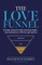 The Love Funnel