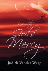Rescued by God's Mercy