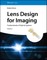 Lens Design for Imaging
