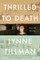 Thrilled to Death