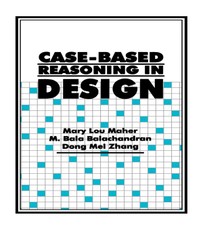 Maher, M: Case-Based Reasoning in Design