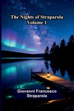The nights of Straparola (Volume 1)