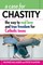 A Case for Chastity