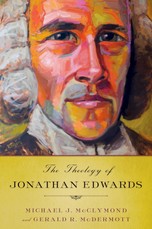 The Theology of Jonathan Edwards