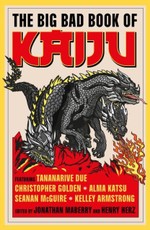 The Big Bad Book of Kaiju