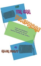 The Tin Can Telephone