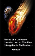 Pieces of a Universe: Introduction to The Five Intergalactic Civilizations