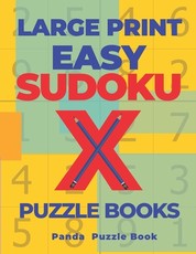 Large Print Easy Sudoku X Puzzle Books