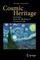 Cosmic Heritage