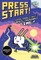 Super Rabbit Boy's Race Against Time!: A Branches Book (Press Start! #19)