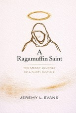 A Ragamuffin Saint