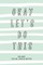 Okay Let's Do This. 30-Day Social Media Detox