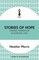 Morris, H: Stories of Hope