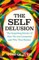 The Self Delusion