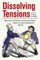 Dissolving Tensions