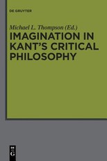 Imagination in Kant's Critical Philosophy