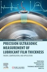 Precision Ultrasonic Measurement of Lubricant Film Thickness