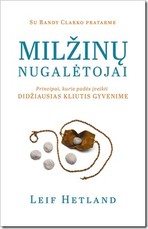 MILŽINŲ NUGALĖTOJAI: principai, kurie padės įveikti didžiausias kliūtis gyvenime