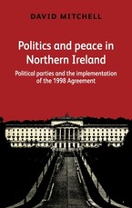 Politics and peace in Northern Ireland