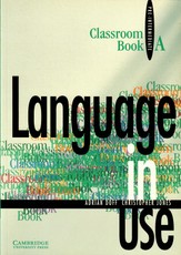 Language in Use Split Edition Pre-intermediate Classroom book A