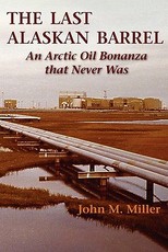 The Last Alaskan Barrel