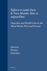 Ãglises Et SantÃ© Dans Le Tiers Monde. Hier Et Aujourd'hui