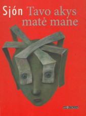 Tavo akys matė mane