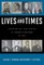 Lives and Times