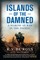 Islands of the Damned