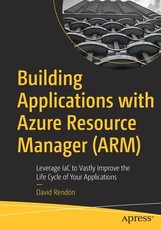 Building Applications with Azure Resource Manager (Arm)