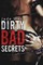 Dirty Bad Secrets